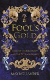 Fool's Gold Fool's Gold