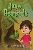 Jane and the Beanstalk Jane and the Beanstalk