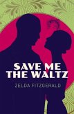 Save Me the Waltz Save Me the Waltz