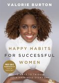 Happy Habits for Successful Women Happy Habits for Successful Women