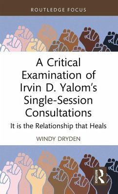 Cover A Critical Examination of Irvin D. Yalom's Single-Session Consultations