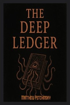 The Deep Ledger - Petchinsky, Matthew