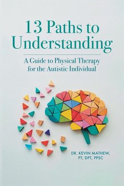 13 Paths to Understanding - Pt. Dpt. Ppsc., Kevin Mathew