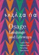 Osage Language and Lifeways - Bild 1