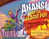 Anansi and the Magic Pot Anansi and the Magic Pot