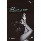 La cosecha de hielo La cosecha de hielo