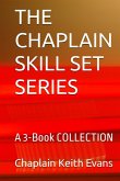 The Chaplain Skill Set Series Collection (eBook, ePUB) The Chaplain Skill Set Series Collection (eBook, ePUB)