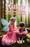 Willow The Gender Fairy And The Magical Transformation (eBook, ePUB) Willow The Gender Fairy And The Magical Transformation (eBook, ePUB)