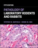 Pathology of Laboratory Rodents and Rabbits