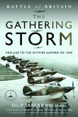 Battle of Britain the Gathering Storm Battle of Britain the Gathering Storm