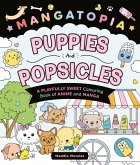 Mangatopia Puppies and Popsicles Mangatopia Puppies and Popsicles