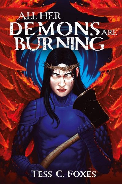 All Her Demons Are Burning All Her Demons Are Burning