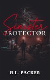 Sinister Protector (eBook, ePUB) Sinister Protector (eBook, ePUB)
