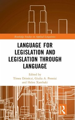 Language for Legislation and Legislation through Language