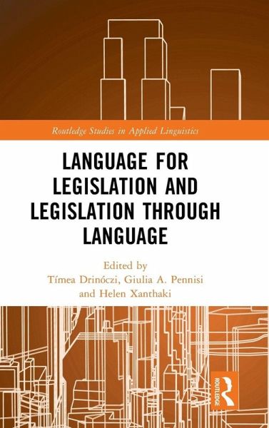 Language for Legislation and Legislation through Language Language for Legislation and Legislation through Language