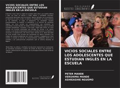 Cover VICIOS SOCIALES ENTRE LOS ADOLESCENTES QUE ESTUDIAN INGLÉS EN LA ESCUELA
