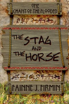 The Stag and the Horse - Firmin, Fainne J.