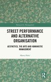 Street Performance and Alternative Organisation