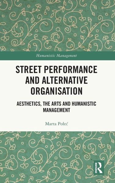 Street Performance and Alternative Organisation