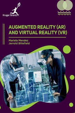 Augmented Reality (AR) and Virtual Reality (VR) - Mendez, Mariela; Blitefield, Jerrold