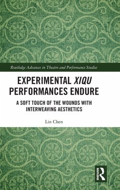 Cover Experimental Xiqu Performances Endure