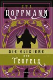 Die Elixiere des Teufels. Roman Die Elixiere des Teufels. Roman