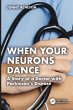 When Your Neurons Dance - Bild 1