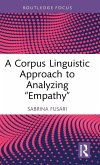 A Corpus Linguistic Approach to Analyzing  A Corpus Linguistic Approach to Analyzing