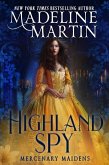 Highland Spy (Mercenary Maidens, #1) (eBook, ePUB)