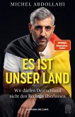 Es ist unser Land (eBook, ePUB) Es ist unser Land (eBook, ePUB)