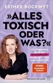 Alles toxisch, oder was? (eBook, ePUB) Alles toxisch, oder was? (eBook, ePUB)