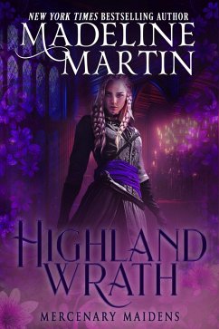 Cover Highland Wrath (Mercenary Maidens, #3) (eBook, ePUB)