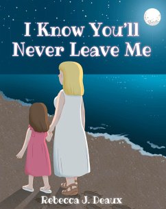 I Know You'll Never Leave Me (eBook, ePUB) Cover I Know You'll Never Leave Me (eBook, ePUB)