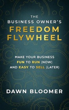 Cover The Business Owner's Freedom Flywheel (eBook, ePUB)