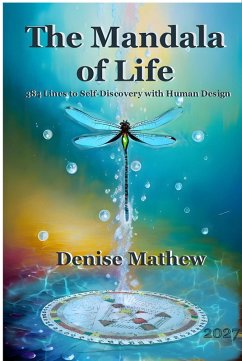 The Mandala of Life: 384 Lines to Self-Discovery with Human Design (eBook, ePUB) - Mathew, Denise
