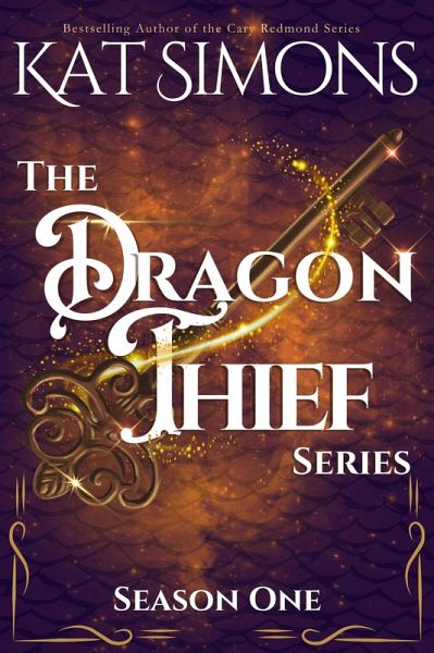 The Dragon Thief Series, Season One (Dragon Thief Collections, #1) (eBook, ePUB)
