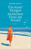 Ein neuer Morgen im kleinen Haus am Strand (eBook, ePUB)