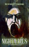 The Butchered Writers Present Nightmares (eBook, ePUB) The Butchered Writers Present Nightmares (eBook, ePUB)