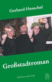 Großstadtroman (eBook, ePUB) Großstadtroman (eBook, ePUB)