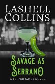Savage As Serrano (Pepper James FBI, #3) (eBook, ePUB) Savage As Serrano (Pepper James FBI, #3) (eBook, ePUB)