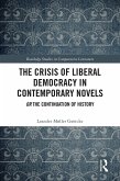 The Crisis of Liberal Democracy in Contemporary Novels (eBook, ePUB)