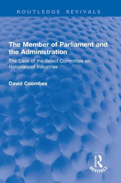 Cover The Member of Parliament and the Administration (eBook, ePUB)