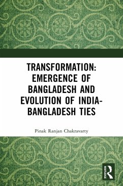Cover Transformation: Emergence of Bangladesh and Evolution of India-Bangladesh Ties (eBook, ePUB)