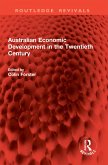 Australian Economic Development in the Twentieth Century (eBook, ePUB)