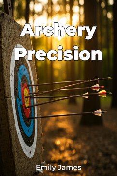 Cover Archery Precision (eBook, ePUB)