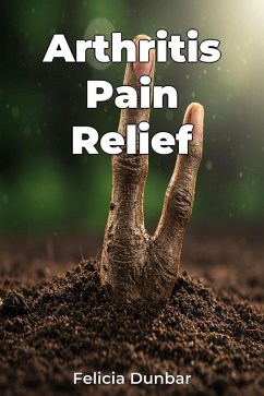 Cover Arthritis Pain Relief (eBook, ePUB)