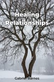 Healing Relationships (eBook, ePUB) Healing Relationships (eBook, ePUB)