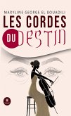 Les cordes du destin (eBook, ePUB)