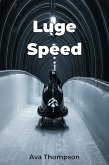 Luge Speed (eBook, ePUB) Luge Speed (eBook, ePUB)