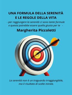 Una formula della serenità e le regole della vita (eBook, ePUB) Cover Una formula della serenità e le regole della vita (eBook, ePUB)